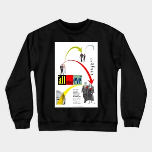 All About Eve Crewneck Sweatshirt